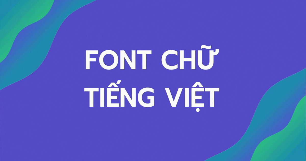 Tại Sao Designers Nên Hạn Chế Dùng Phông Chữ Việt Hóa?