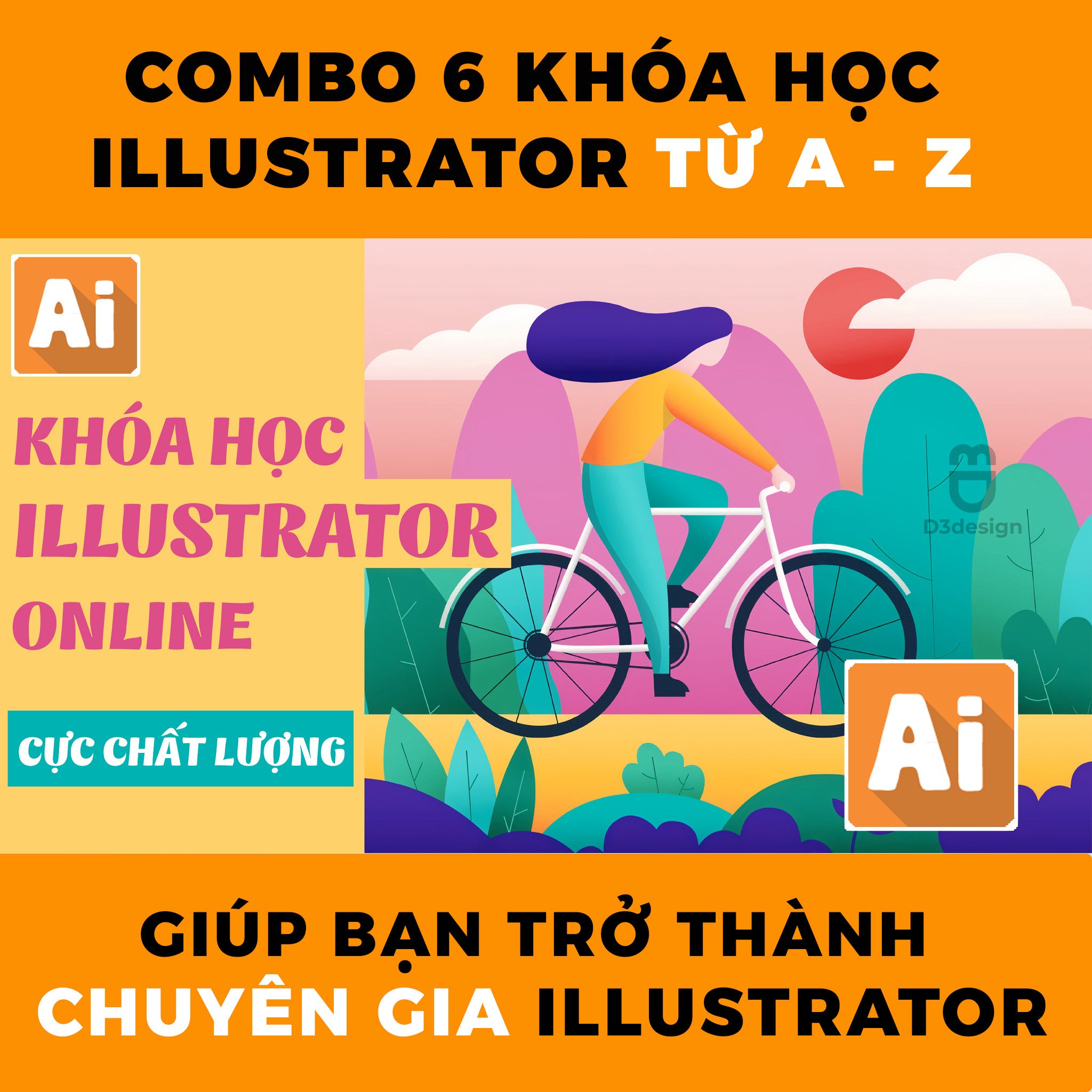  Combo 6 Khóa Học Illustrator Từ A - Z Giúp Bạn Trở Thành Chuyên Gia Illustrator